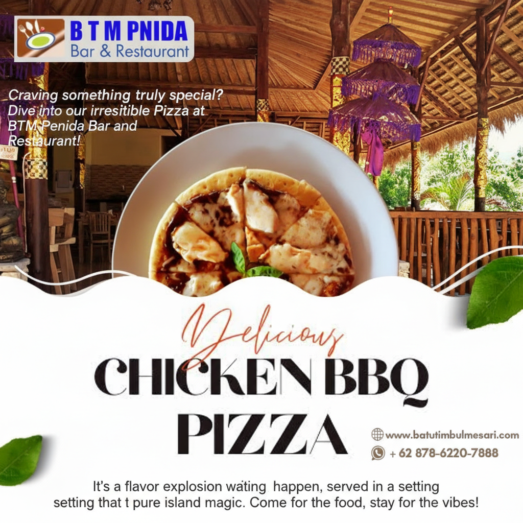 Chicken BBQ Pizza At BTM Penida Bar And Restaurant Nusa Penida