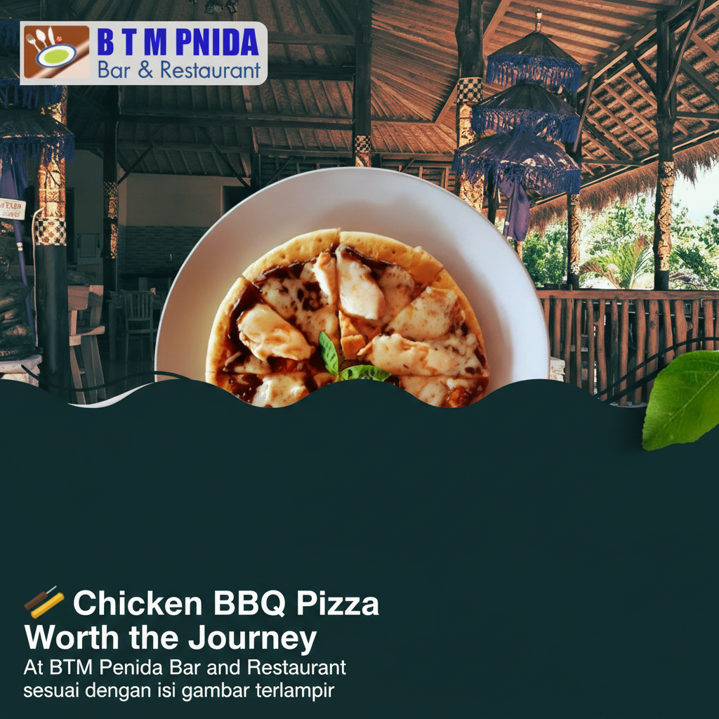 Chicken BBQ Pizza At BTM Penida Bar And Restaurant Nusa Penida