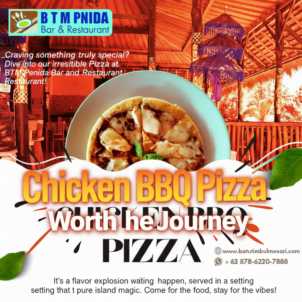 Chicken BBQ Pizza At BTM Penida Bar And Restaurant Nusa Penida